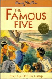 book cover of Five Go Off to Camp by Инид Блајтон