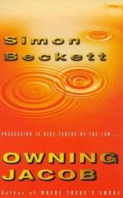 book cover of Owning Jacob by Simon Beckett