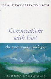 book cover of Conversations with God by ニール・ドナルド・ウォルシュ