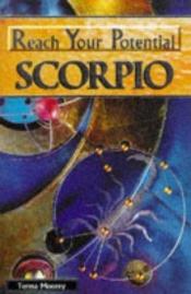 book cover of Scorpio (Reach Your Potential) by Teresa Moorey