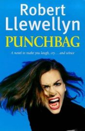 book cover of Punchbag by Robert Llewellyn