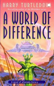 book cover of A World of Difference by Хари Търтълдоув