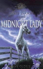 book cover of Midnight Lady (Horses of Half Moon Ranch Series) by Jenny Oldfield