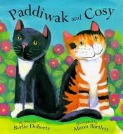 book cover of Paddiwak and Cosy by Berlie Doherty