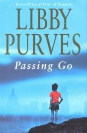 book cover of Passing go by Libby Purves