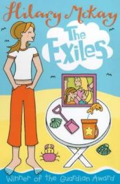 book cover of The Exiles by Hilary McKay