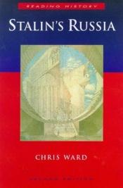 book cover of Stalin's Russia (Reading History) by Chris Ward