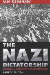book cover of La dictadura nazi by Ian Kershaw