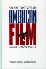 book cover of Studying contemporary American film by Thomas Elsaesser