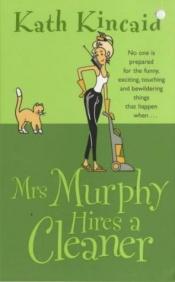 book cover of Mrs Murphy Hires a Cleaner by Katharine Kincaid