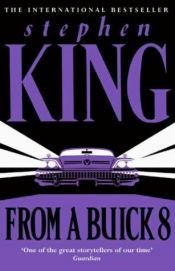 book cover of From a Buick 8 by Stīvens Kings