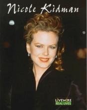 book cover of Nicole Kidman by Julia Holt