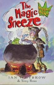 book cover of The Magic Sneeze (Books for Boys S.) by Ian Whybrow