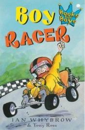book cover of Boy Racer (Books for Boys) by Ian Whybrow
