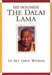 book cover of His Holiness The Dalai Lama: In My Own Words by Dalaï-lama