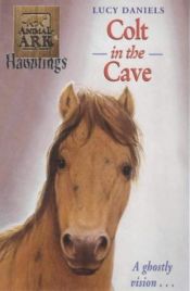 book cover of Colt in the Cave by Ben M. Baglio