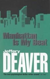 book cover of Manhattan Is My Beat by 제프리 디버