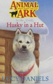 book cover of Husky in a Hut | Animal Ark | 36 by Ben M. Baglio