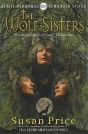 book cover of Wolf Sisters by Susan Price