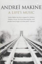book cover of A Música de uma Vida by Andreï Makine