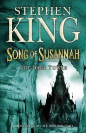 book cover of The Dark Tower VI: Song of Susannah by स्टीफ़न किंग
