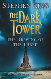book cover of The Dark Tower II: The Drawing of the Three by Stephen King