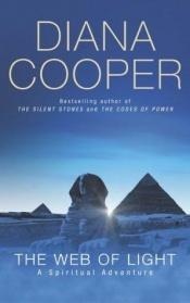 book cover of The Web of Light: A Spiritual Adventure by Diana Cooper