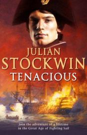 book cover of Tenacious (Kydd Sea Adventures) by Julian Stockwin