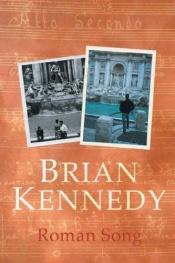book cover of Roman song by Brian Kennedy