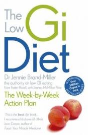 book cover of The low GI Diet: Lose Weight with Smart Carbs by Dr. Jennie Brand-Miller