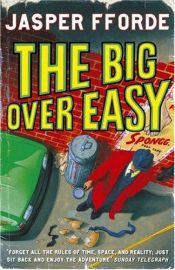book cover of The Big Over Easy by Jasper Fforde