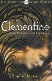 book cover of Clementine by Sophie Masson