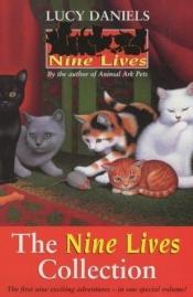 book cover of Nine Lives Collection: Bks. 1-3 (Nine Lives) by Ben M. Baglio