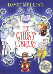 book cover of Ghost Library by David Melling