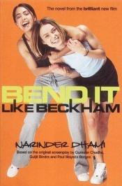 book cover of Bend It Like Beckham by Narinder Dhami