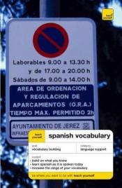 book cover of Spanish Vocabulary (Teach Yourself Languages) by Mike Zollo