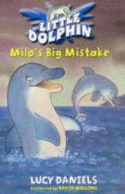 book cover of Milo's Big Mistake (Little Dolphin) by Ben M. Baglio