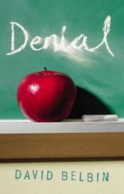 book cover of Denial (Bite) by David Belbin