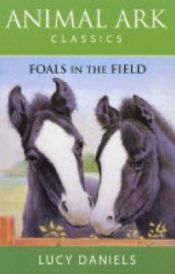 book cover of Foals In The Field (Animal Ark #24) by Ben M. Baglio