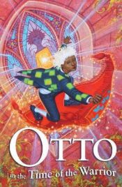 book cover of Otto in the Time of the Warrior (Otto) by Charlotte Haptie