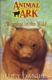 book cover of Animal Ark 17: Wombat in the Wild by Ben M. Baglio