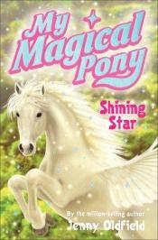 book cover of Shining Star by Jenny Oldfield