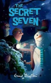 book cover of The Secret Seven (Secret Seven S.) by Енід Мері Блайтон