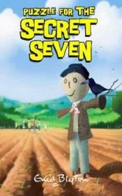 book cover of Puzzle for the Secret Seven by انید بلایتون