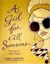 book cover of A Girl for All Seasons by Camilla Morton