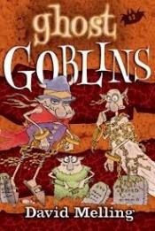 book cover of Ghost Goblins 5 (Bk. 5) by David Melling