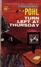 book cover of Turn Left at Thursday by edited by Frederik Pohl