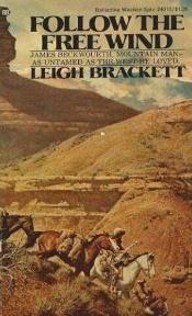 book cover of Follow the Free Wind by Leigh Brackett