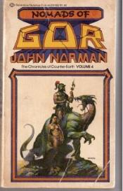 book cover of Nomads of Gor (Chronicles of Counter-Earth, Volume 4) by ジョン・ノーマン