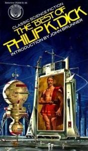 book cover of The Best of Philip K. Dick by フィリップ・K・ディック